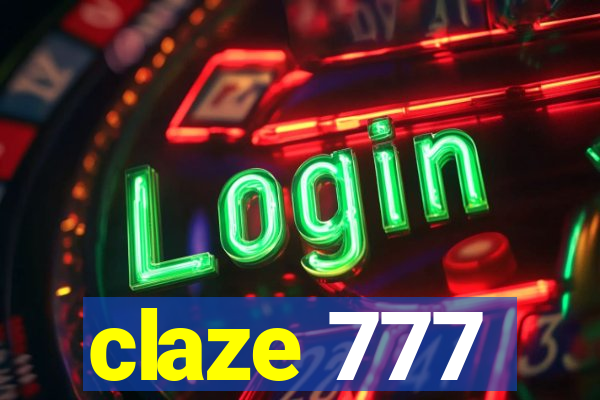 claze 777